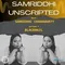 EPISODE 1: BLACKMAIL | SAMRIDDHI UNSCRIPTED