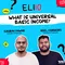 What is Universal Basic Income? Ft. Gaurav Pawar & Noel Cordeiro