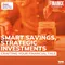 Smart Savings, Strategic Investments: Crafting Your Financial Tale